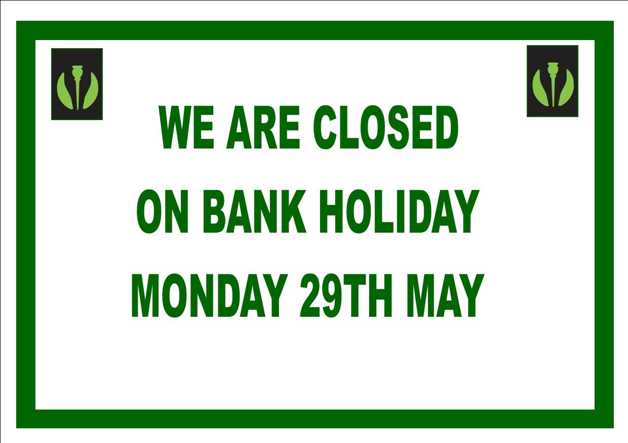 CLOSED SIGN Bank Holiday 29 May Scottish Stove Centre